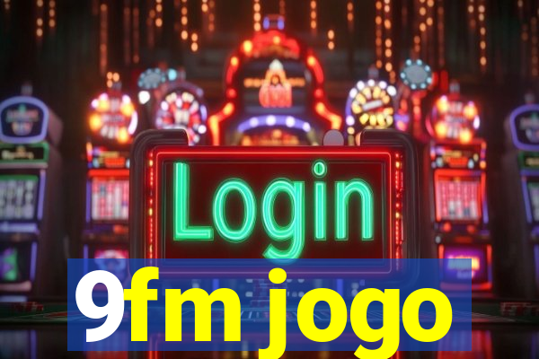 9fm jogo